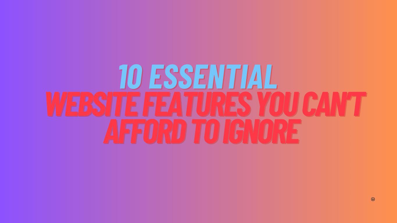 10 Essential Website Features
